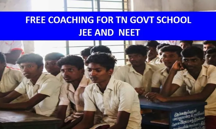 அரசு பள்ளிகளில் JEE NEET இலவச பயிற்சி