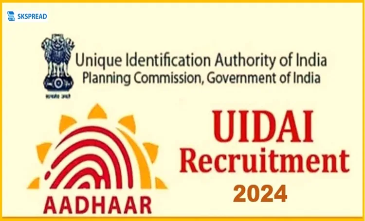 UIDAI ஆட்சேர்ப்பு 2024