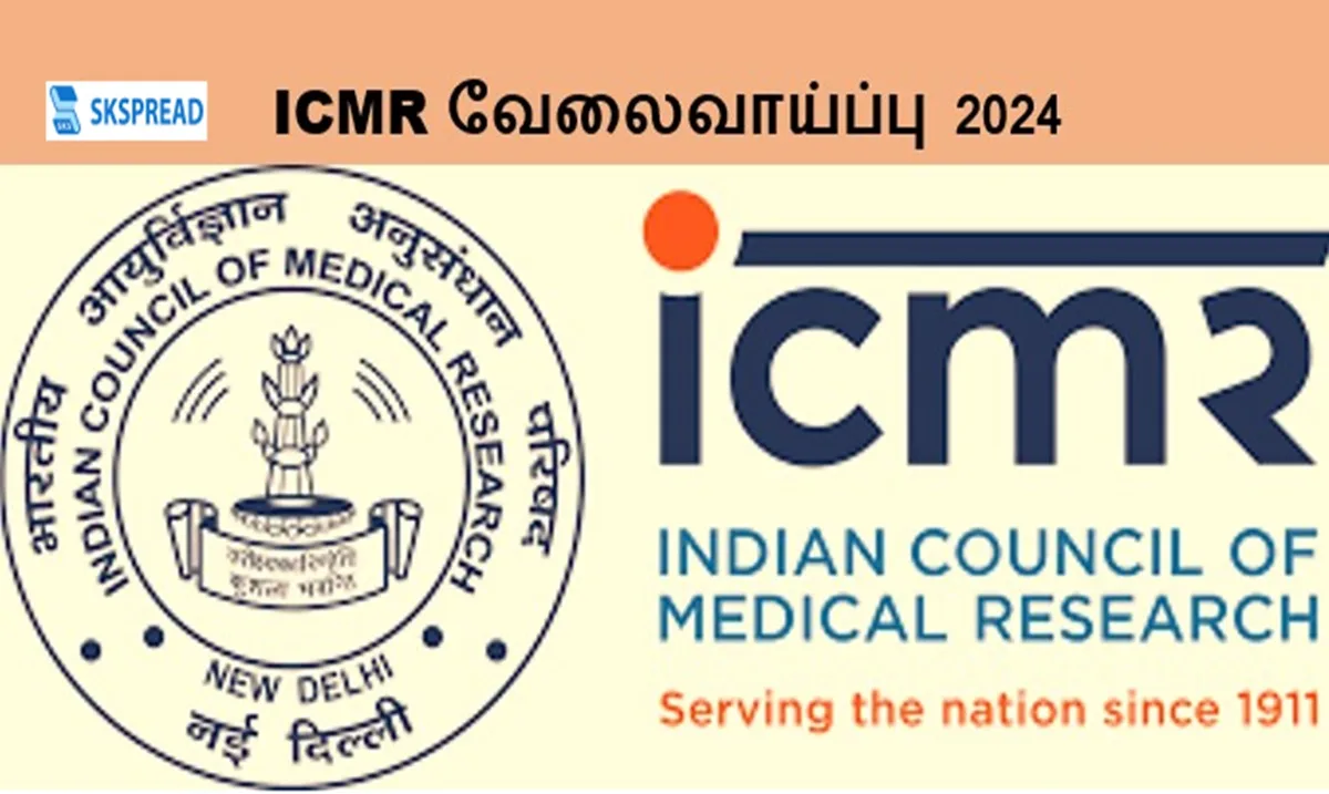 ICMR வேலைவாய்ப்பு 2024