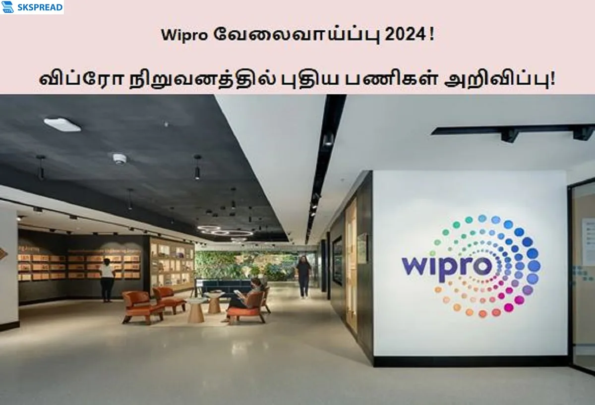 Wipro வேலைவாய்ப்பு 2024 ! விப்ரோ நிறுவனத்தில் பல்வேறு புதிய பணியிடங்கள் அறிவிப்பு - Degree முடித்தவர்களா நீங்கள் விண்ணப்பிக்க லிங்க் இதோ !