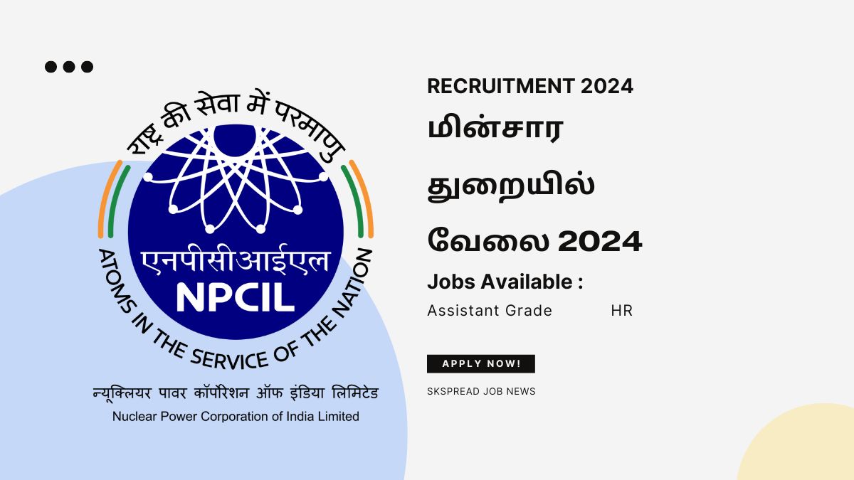 மின்சார துறையில் Assistant வேலை 2024 ! ஒரு டிகிரி போதும் - ஆன்லைனில் விண்ணப்பிக்க லிங்க் இதோ !