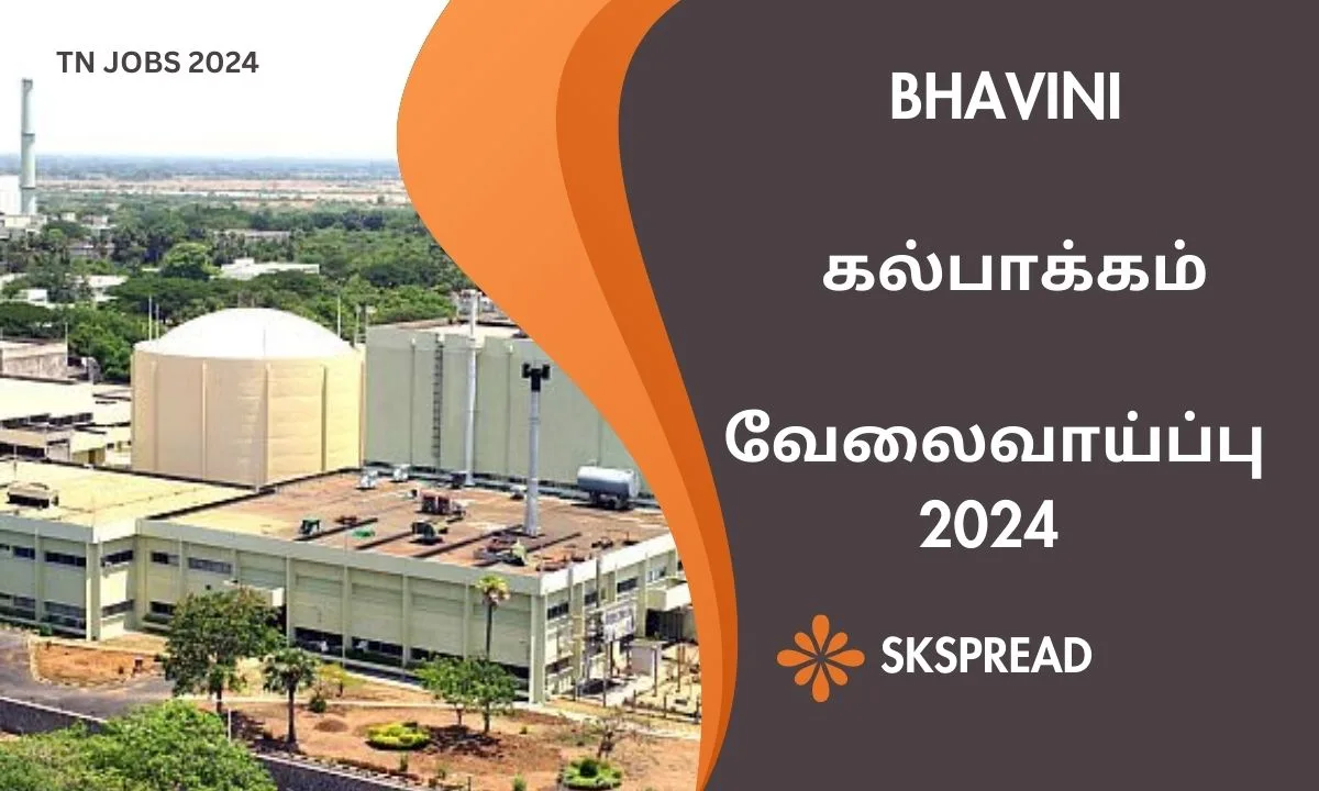 BHAVINI கல்பாக்கம் வேலைவாய்ப்பு 2024 ! மத்திய அரசில் 44 அப்ரண்டிஸ் பணியிடங்கள் அறிவிப்பு - தேர்வு கிடையாது !