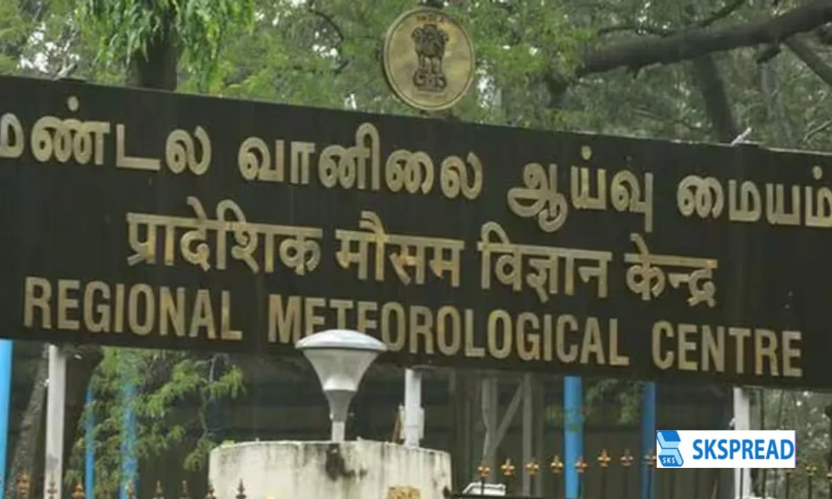 தமிழகத்தில் அடுத்த 6 நாட்களுக்கு கனமழை - சென்னை வானிலை மையம் தகவல்!