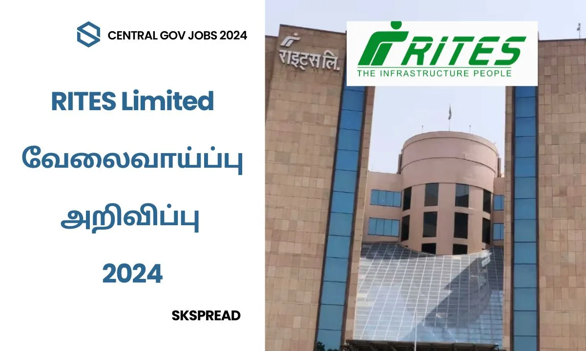 RITES Limited வேலைவாய்ப்பு அறிவிப்பு 2024 ! ஒரு டிகிரி போதும் - மத்திய அரசில் Rs 3,00,000 வரை மாத சம்பளம் !