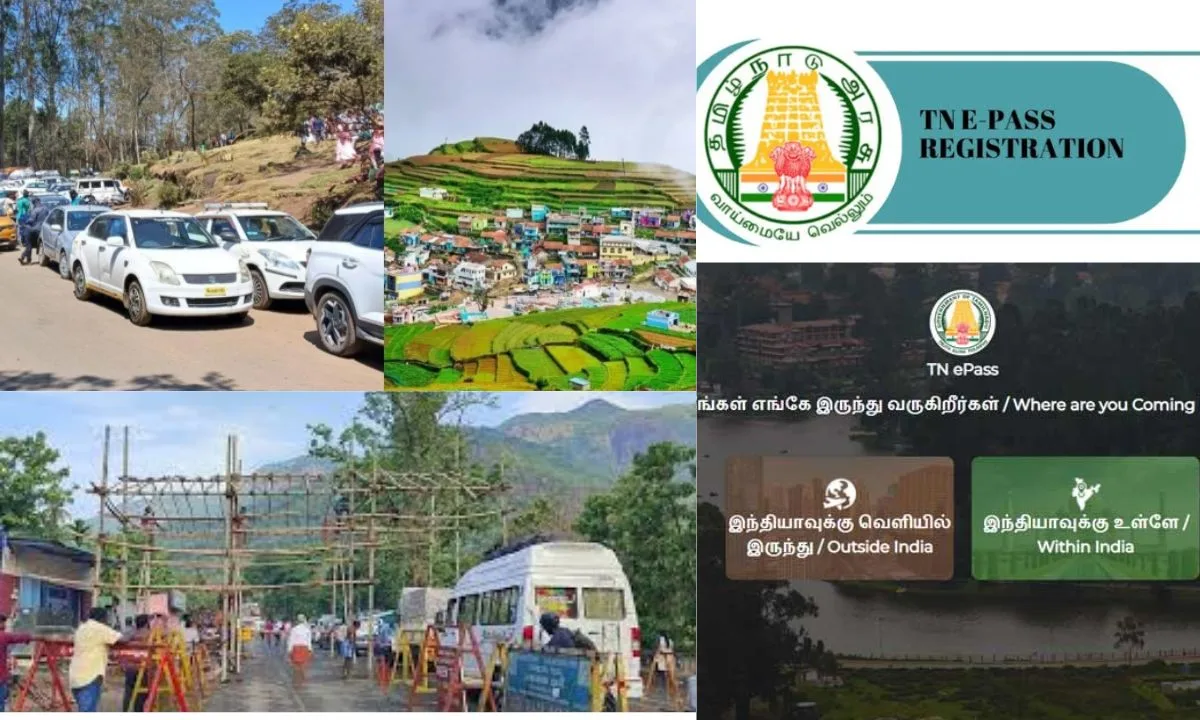 நீலகிரி - கொடைக்கானல் இபாஸ் நடைமுறை தொடரும் - மாவட்ட ஆட்சியர் அறிவிப்பு !