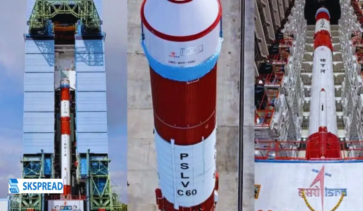 PSLV-C-60 ராக்கெட் டிசம்பர் 30ம் தேதி launch.., இஸ்ரோ விஞ்ஞானிகள் தகவல்!