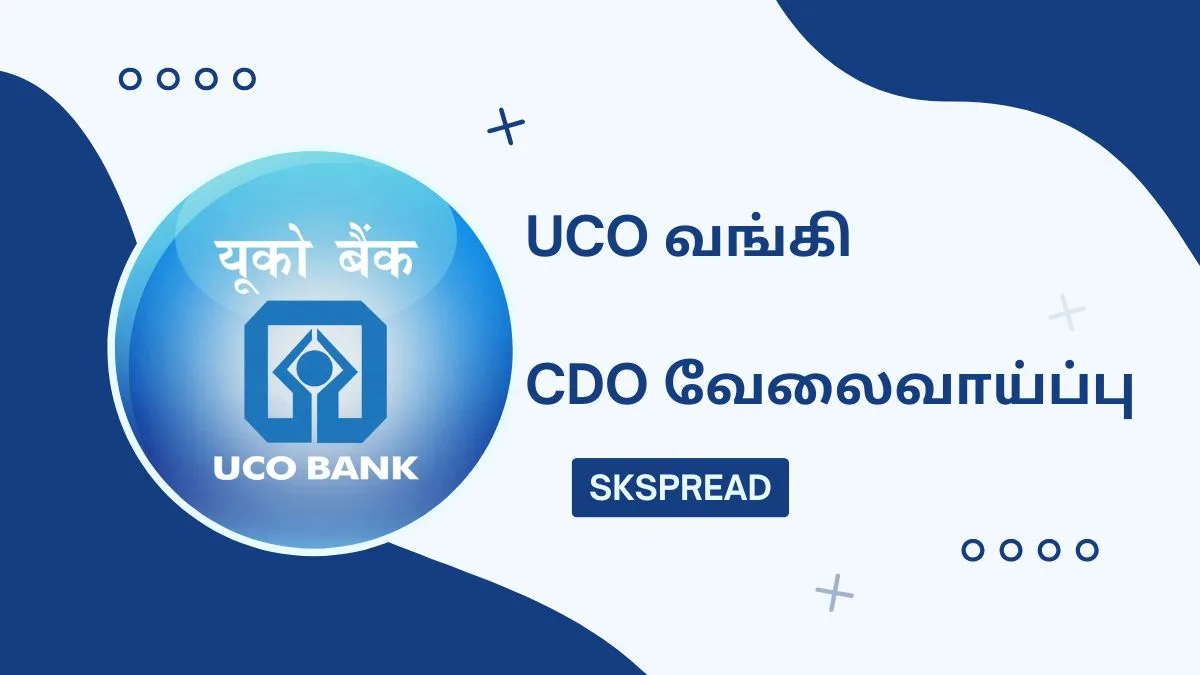 UCO வங்கி CDO வேலைவாய்ப்பு 2025! Chief Digital Officer காலியிடங்கள் அறிவிப்பு!