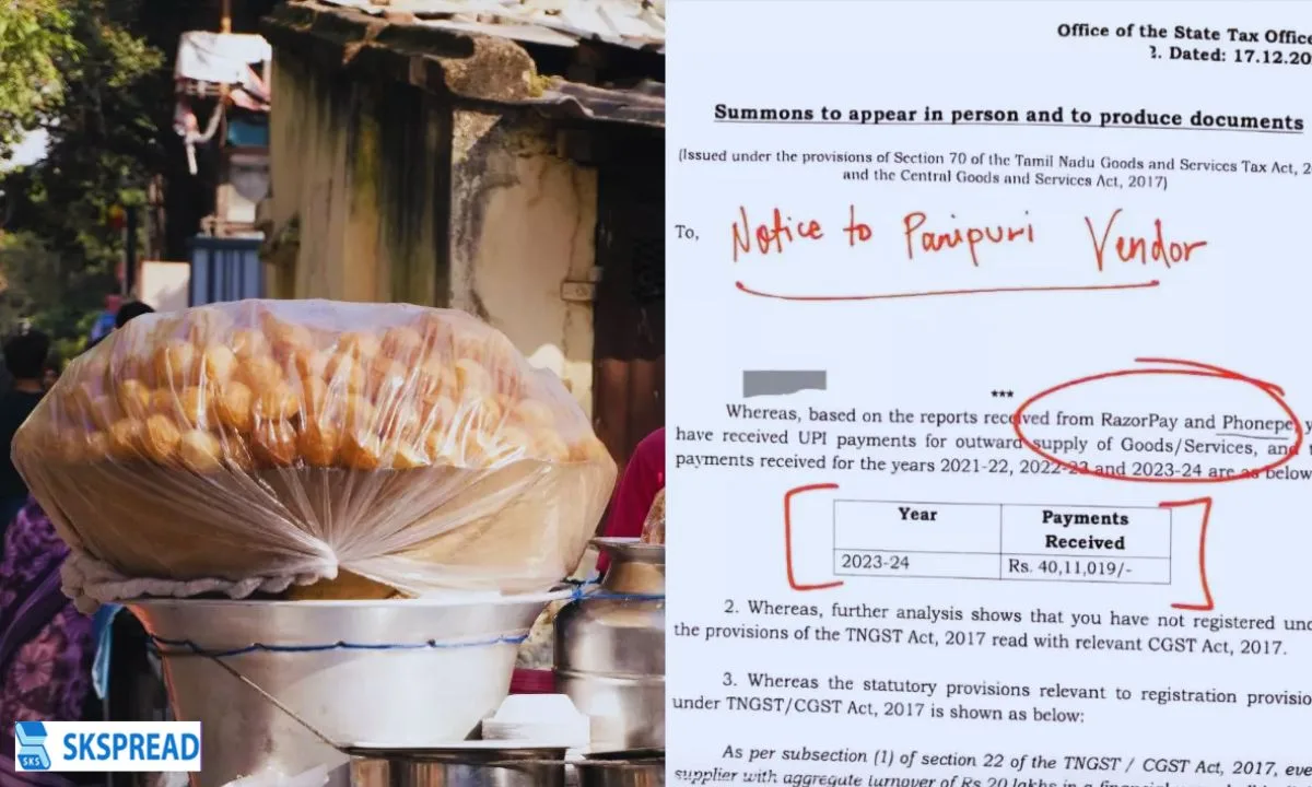 தமிழகத்தை சேர்ந்த பானி பூரி வியாபாரிக்கு GST நோட்டீஸ்.., மத்திய அரசு அதிரடி!!